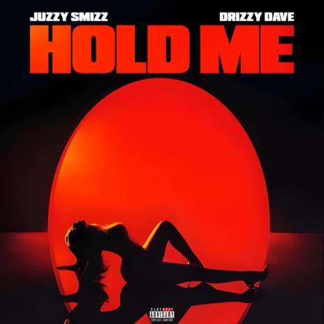 Hold Me ft. Drizzy Dave | Boomplay Music