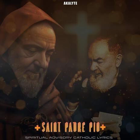 Saint Padre Pio | Boomplay Music