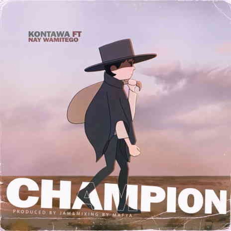 Champion ft. Nay Wa Mitego