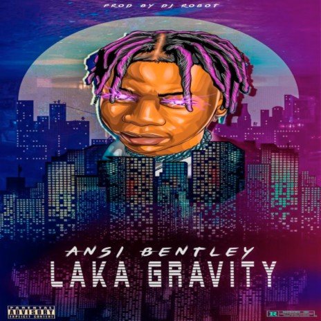 Laka Gravity | Boomplay Music