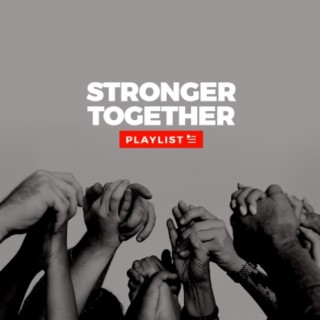 Stronger Together