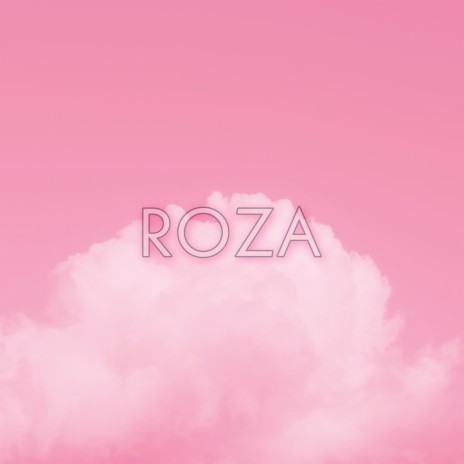 ROZA | Boomplay Music