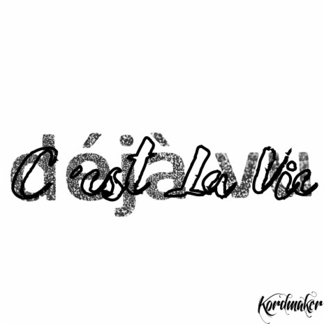 Deja Vu C'est La Vie | Boomplay Music