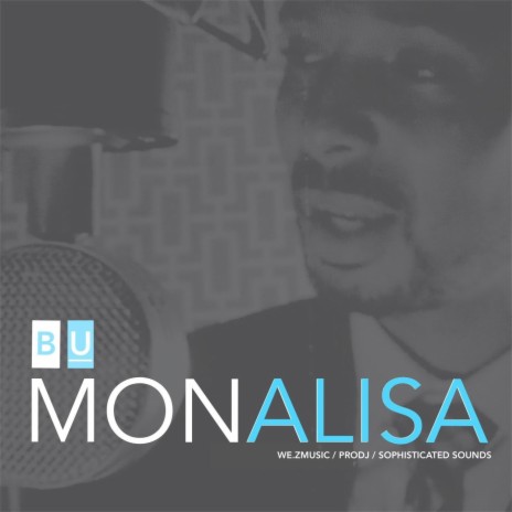 B U : Monalisa ft. Allison James & We.zmusic | Boomplay Music