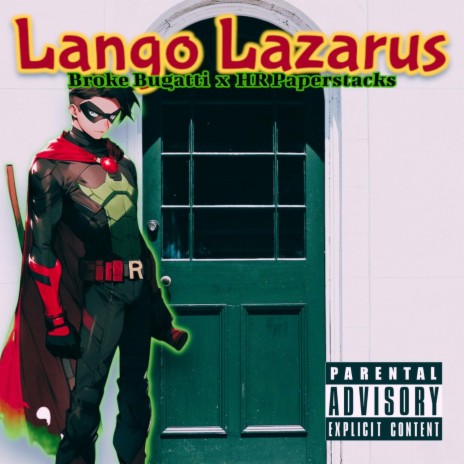 Lango Lazarus ft. HR Paperstacks
