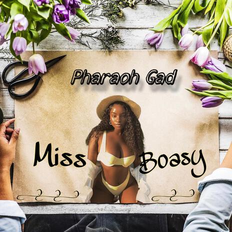 Miss Boasy | Boomplay Music