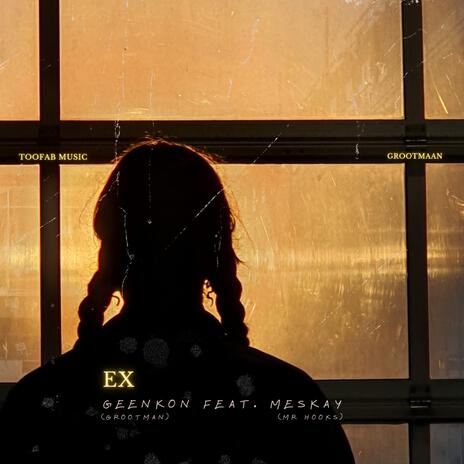 eX ft. Meskay | Boomplay Music