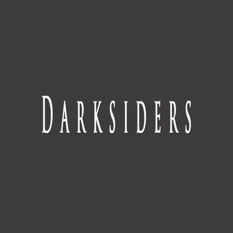 Darksiders | Boomplay Music