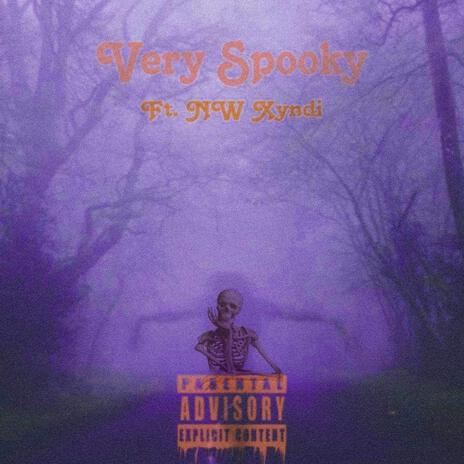 Very Spooky ft. NW Xyndi | Boomplay Music