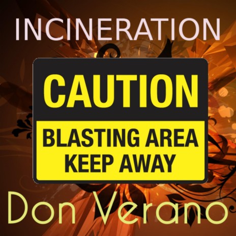 Don Verano - Incineration (Original Mix) | Boomplay Music