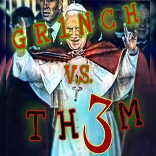 GR1NCH vs TH3M