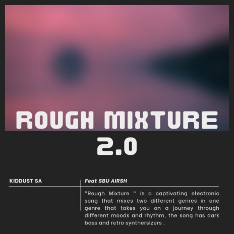 Rough Mixture 2.0 ft. Sbu Airsh | Boomplay Music