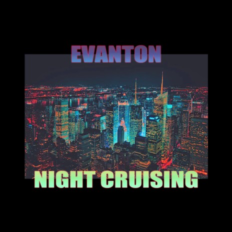 Night Cruising | Boomplay Music