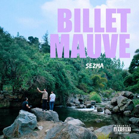 Billet mauve | Boomplay Music