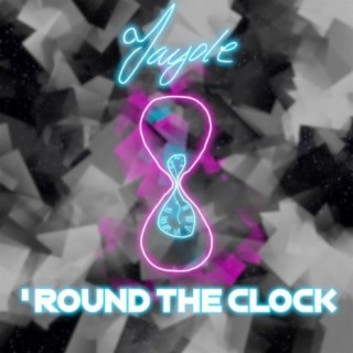 'Round The Clock