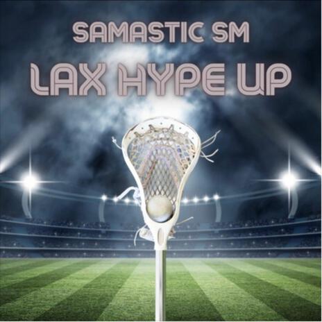 Lacrosse Hype Up Song | Boomplay Music