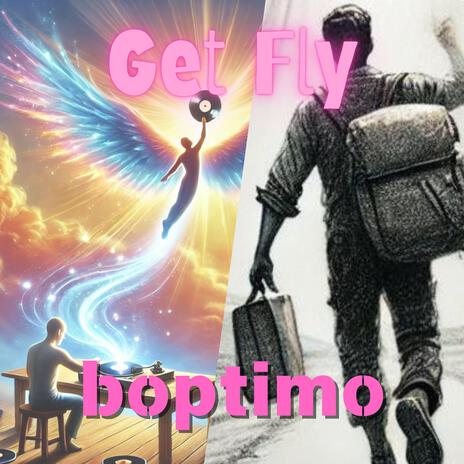 Get Fly (we gon') | Boomplay Music