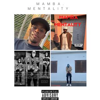 MAMBA MENTALITY EP