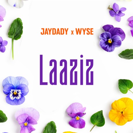 Laaziz ft. Wyse