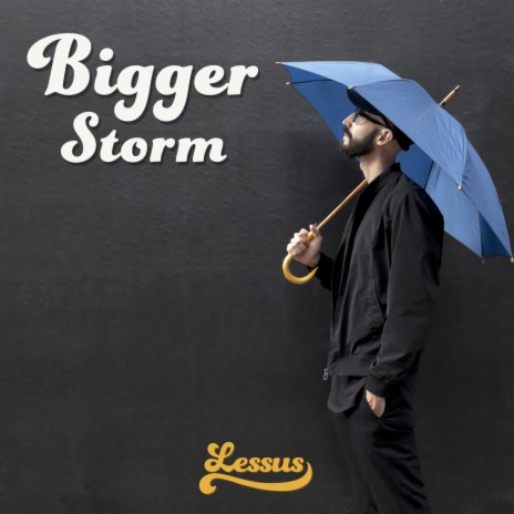 Bigger Storm