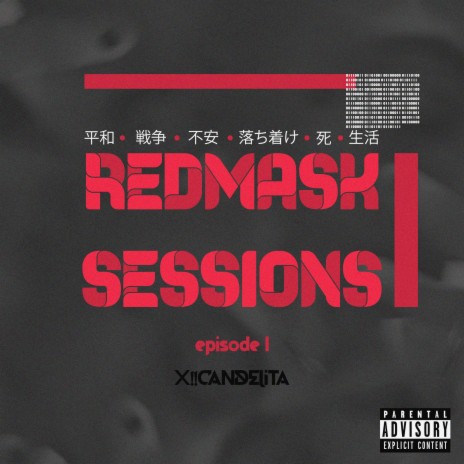 REDMASK SESSIONS 1 Mi WAY ft. Xoexencion