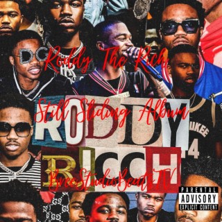 Roddy The Rich Still Sliding