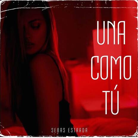 Una Como Tú | Boomplay Music