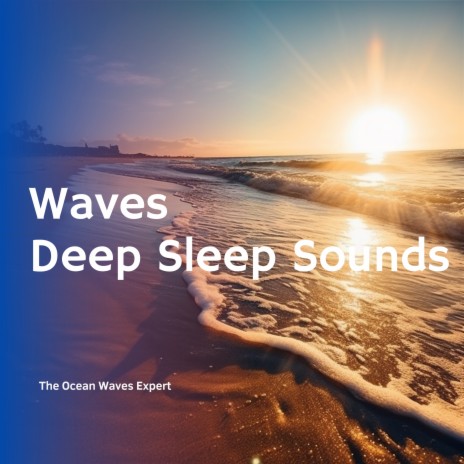 Water Sleep ft. Winds and Oceans & Ocean Sounds Collection