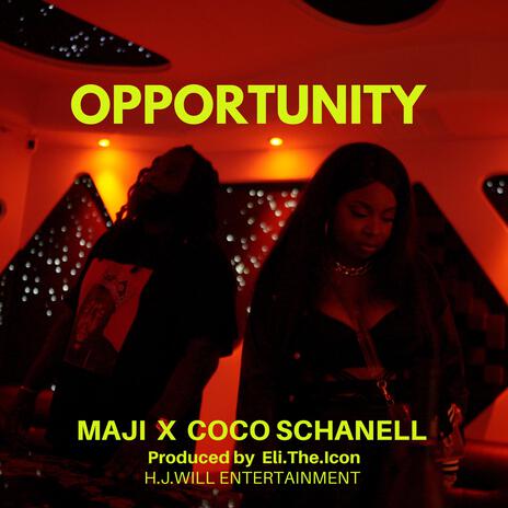 Opportunity ft. Coco Schanell | Boomplay Music