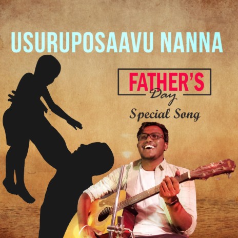 Nanna (Father Song) -UsuruPosaavu