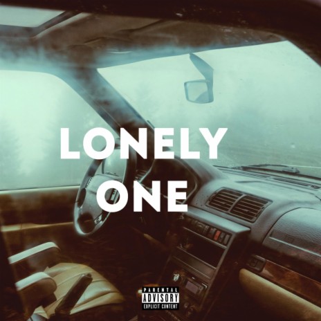 LONELY ONE | Boomplay Music