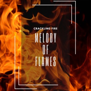 Melody of Flames: Relax & Calm