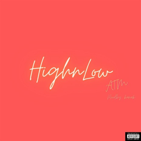 HighnLow | Boomplay Music
