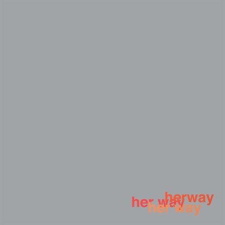 her way | Boomplay Music