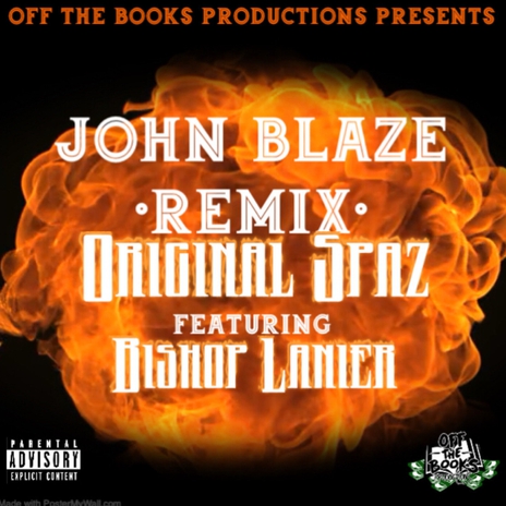 John Blaze (Remix) ft. bishop Lanier | Boomplay Music