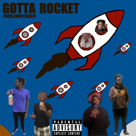 GOTTA ROCKET ft. Wolo.J