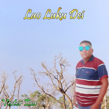 LAO LUKU DEI (Vester Esa) | Boomplay Music