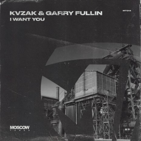 I Want You (Original Mix) ft. Garry Fullin