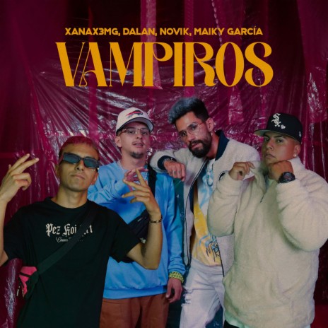 Vampiros ft. Novik La Magia, Maiky Garcia & Dalan | Boomplay Music