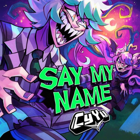 Say My Name (From Beetlejuice Musical) (Cover) ft. Ironmouse | Boomplay Music