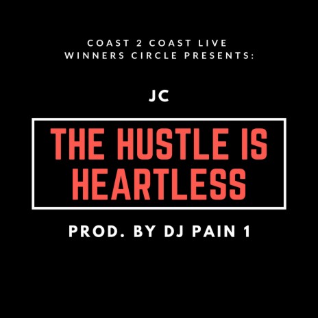 The Hustle Is Heartless | Boomplay Music
