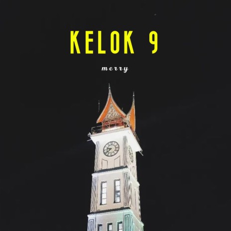 Kelok Sambilan | Boomplay Music