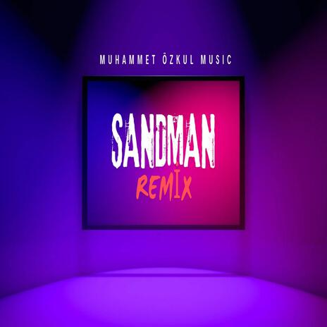 Muhammet Özkul - Sandman | Boomplay Music