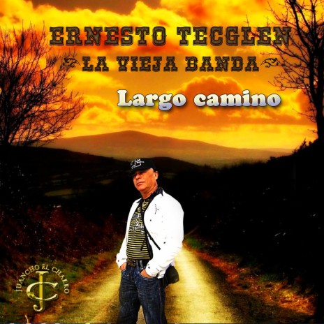 Largo camino ft. Juancho Ruiz (El Charro) | Boomplay Music