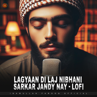 Lagyaan Di Laj Nibhani Sarkar Jandy Nay - Lofi