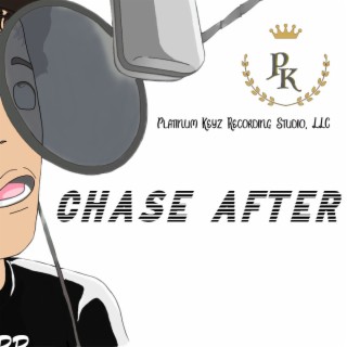 Chase After | Boomplay Music