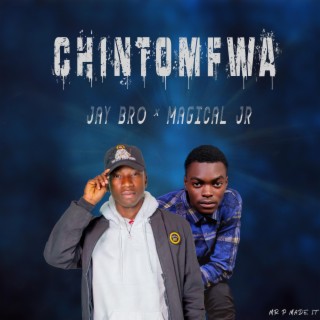 Chitomfwa (feat. Jay Bro)