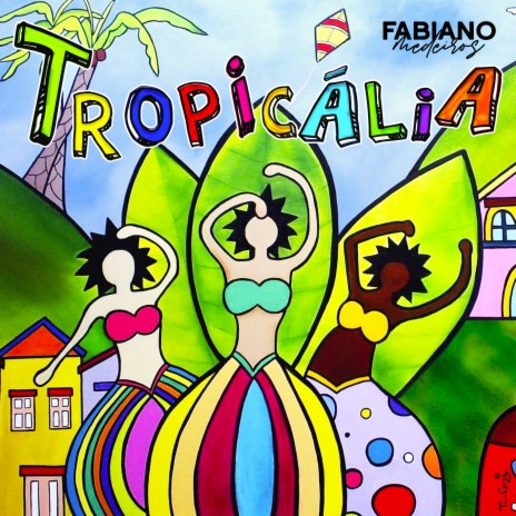 Tropicália | Boomplay Music