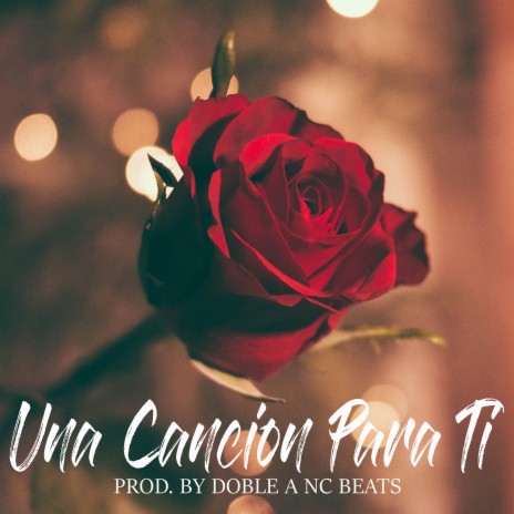 Una Cancion Para Ti | Boomplay Music