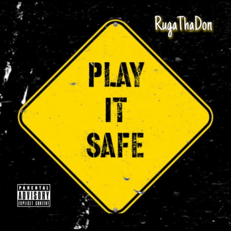 Play It Safe | Boomplay Music